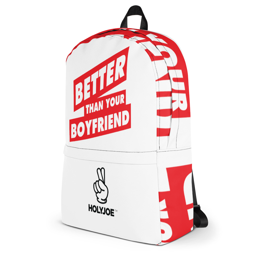 BETTER THAN YOUR BOYFRIEND™ Backpack