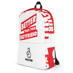 BETTER THAN YOUR BOYFRIEND™ Backpack