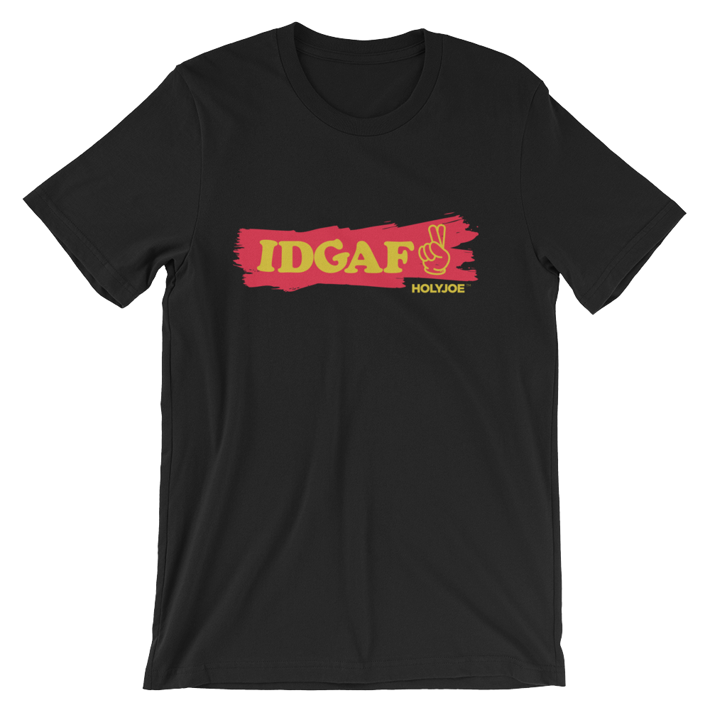 IDGAF Men's / Unisex T-Shirt