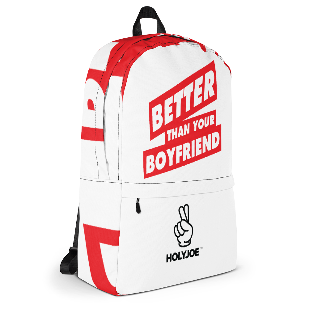 BETTER THAN YOUR BOYFRIEND™ Backpack