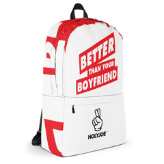 BETTER THAN YOUR BOYFRIEND™ Backpack