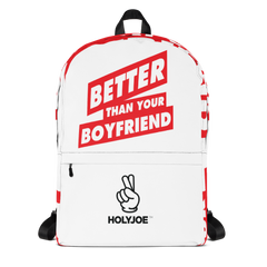 BETTER THAN YOUR BOYFRIEND™ Backpack