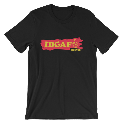 IDGAF Men's / Unisex T-Shirt