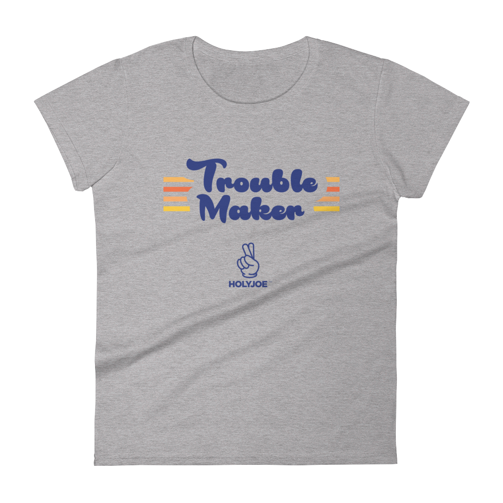 TROUBLE MAKER Women's T-Shirt